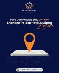 Shaheen Palace Hotel Gulberg - Lahore